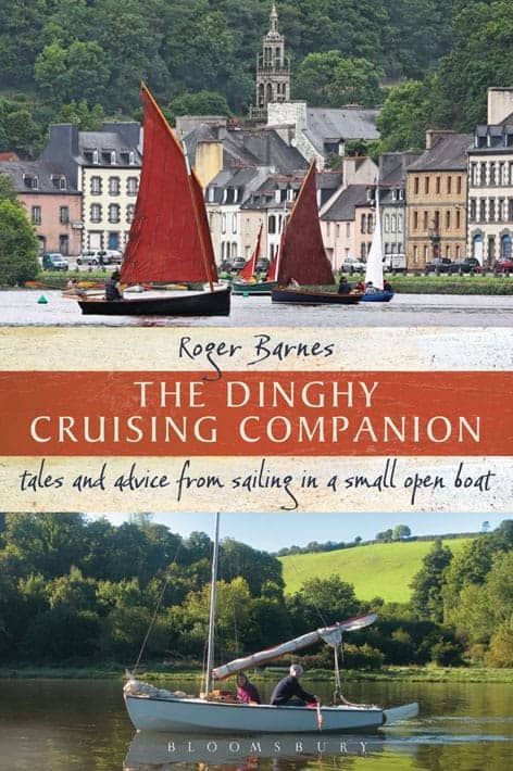 The Dinghy Cruising Companion by Roger Barnes